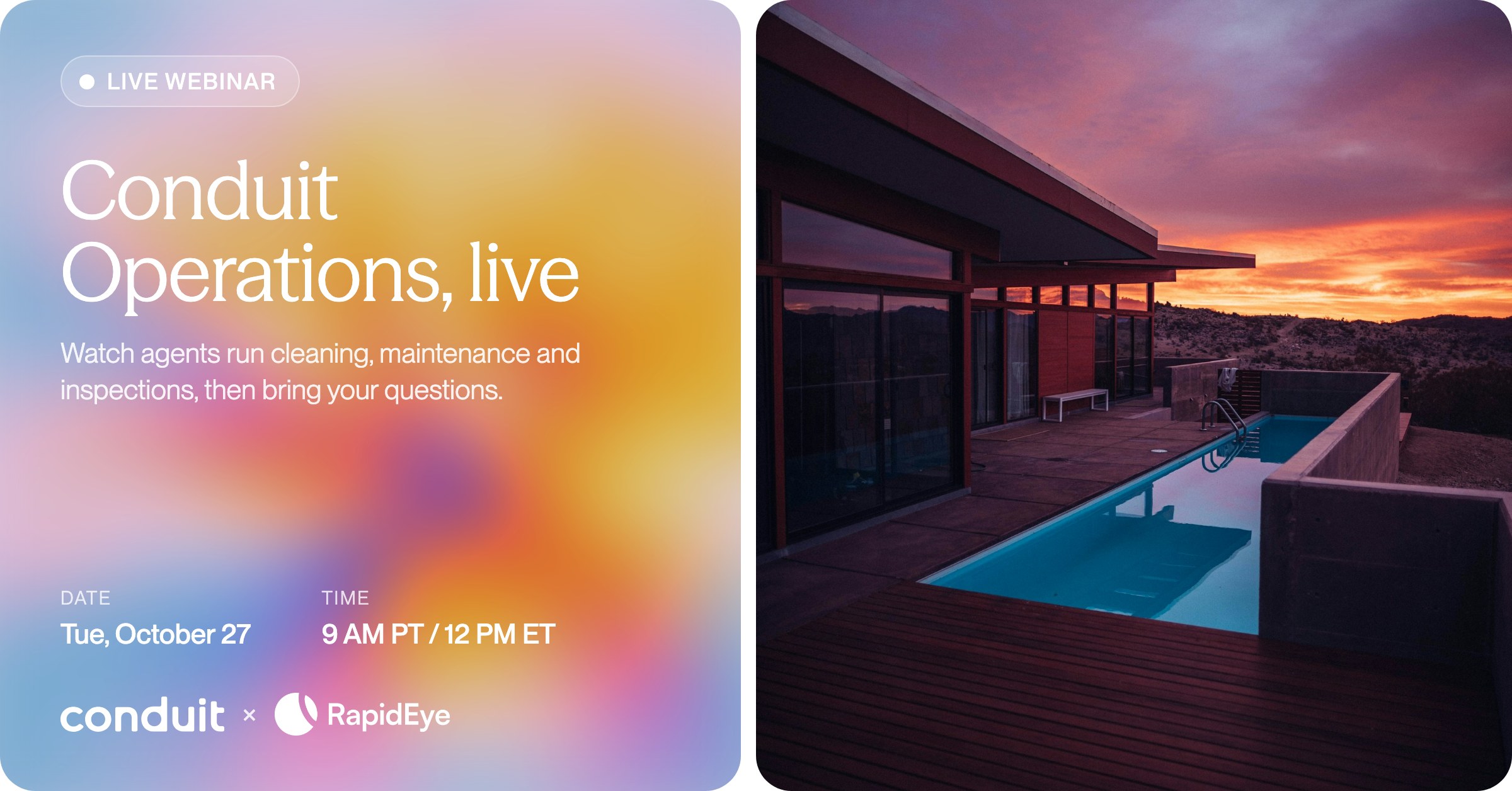 Live webinar: Conduit Operations, live. Tue, October 27, 9 AM PT / 12 PM ET. Conduit x RapidEye